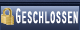 geschlossen